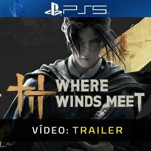 Where Winds Meet PS5 – Video Trailer