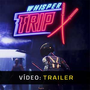 Whisper Trip Atrelado de vídeo
