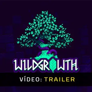 Wild Growth - Trailer do Vídeo