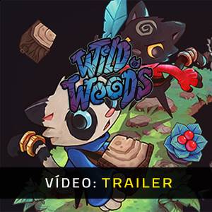 Wild Woods - Trailer de Vídeo