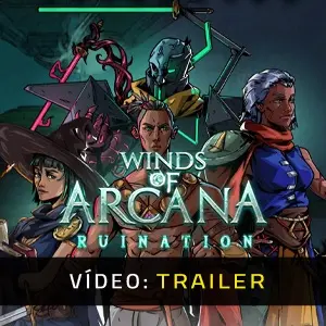 Winds Of Arcana: Ruination - Trailer