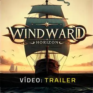Windward Horizon – Trailer
