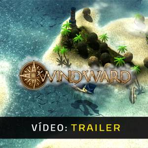 Windward - Trailer de Vídeo