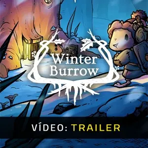 Winter Burrow - Trailer