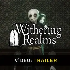 Withering Realms - Trailer