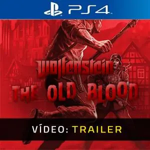 Wolfenstein: The Old Blood PS4 - Trailer de Vídeo