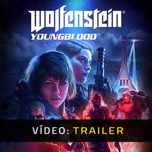 Wolfenstein Youngblood - Atrelado
