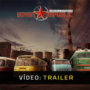 Workers & Resources Soviet Republic Trailer de Vídeo