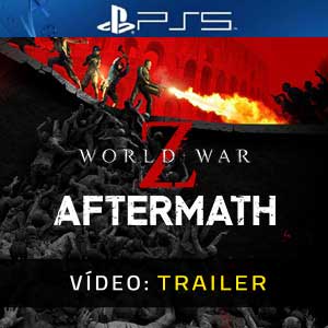 World War Z Aftermath PS5 Atrelado De Vídeo