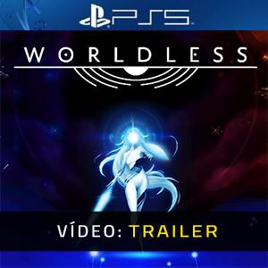 Worldless PS5 - Trailer de Vídeo