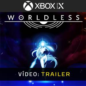 Worldless Xbox Series X - Trailer de Vídeo