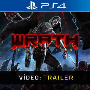 WRATH Aeon of Ruin PS4 Trailer de Vídeo