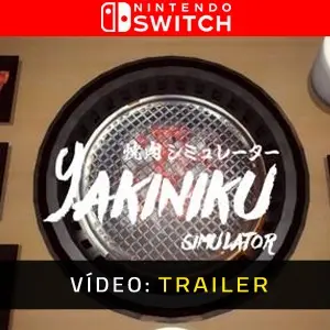 Yakiniku Simulator Nintendo Switch - Trailer de vídeo