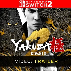 Yakuza Kiwami 2 Nintendo Switch 2- Trailer do Vídeo