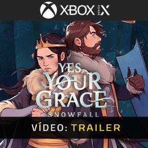 Yes, Your Grace Snowfall Xbox Series - Trailer