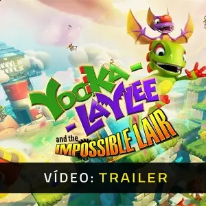 Yooka-Laylee and the Impossible Lair - Trailer do Vídeo
