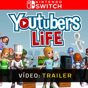 Youtubers Life Nintendo Switch- Atrelado de vídeo