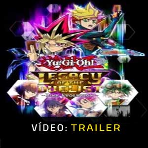 Yu-Gi-Oh! Legacy of the Duelist Link Evolution Atrelado de Vídeo