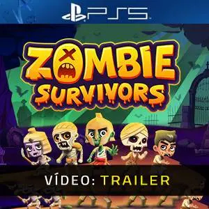 Zombie Survivors PS5 - Trailer de Vídeo