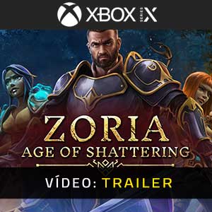 Zoria Age of Shattering Xbox Series- Atrelado de Vídeo